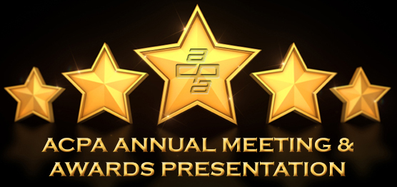 ACPA Annual Meeting & Awards Presentation