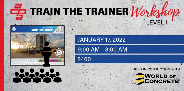 ACPA Train the Trainer Workshop: January 17, 2022 at World of Concrete